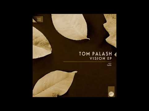 Tom Palash - Hypnotic Larix Remix