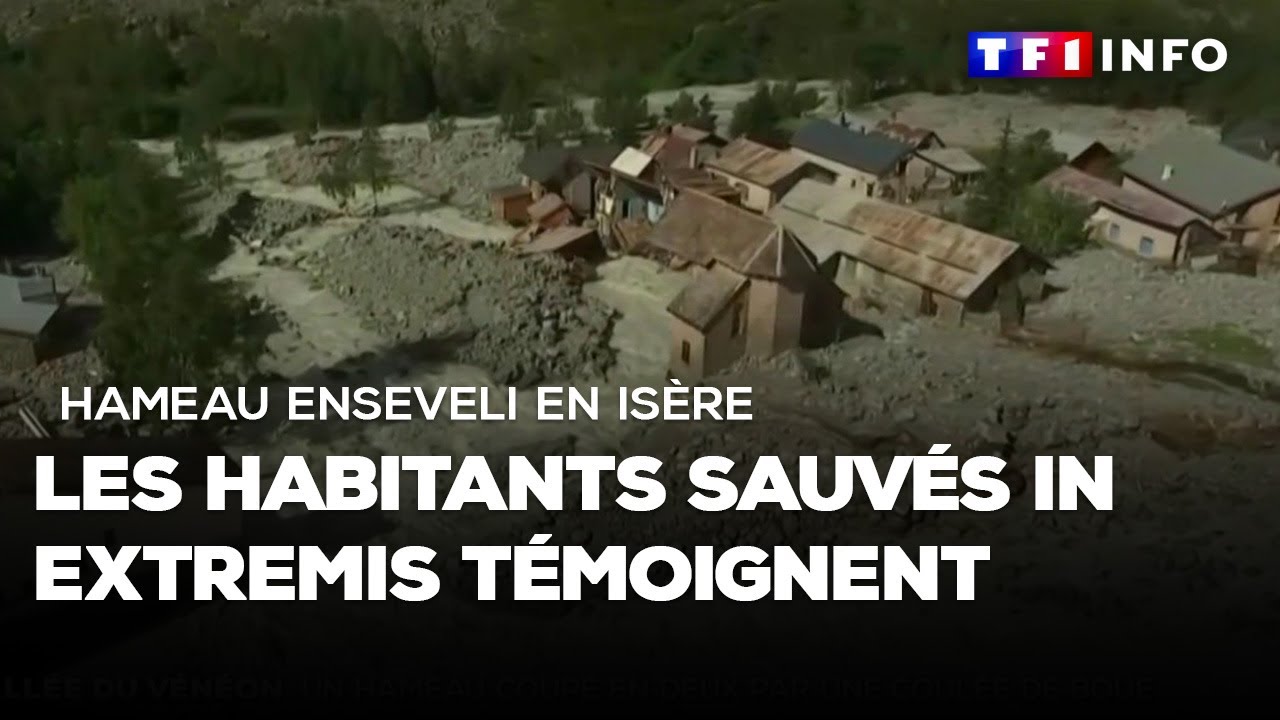 Hameau enseveli en Isère : les habitants sauvés in extremis témoignent