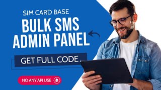 Bulk SMS Admin Panel // Sim Card Base Bulk SMS Admin Panel Source Code #bulksmsmarketing #sms