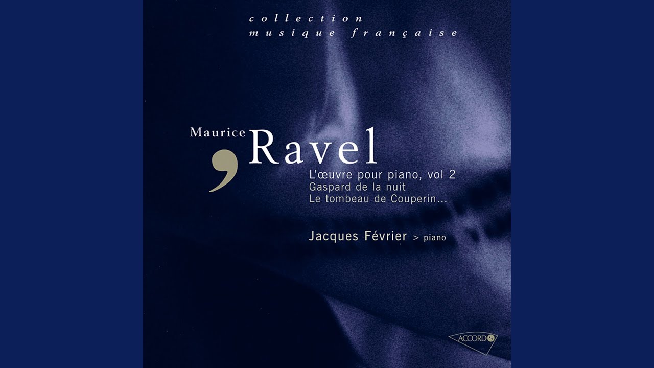 Ravel Gaspard De La Nuit M 55 Scarbo YouTube