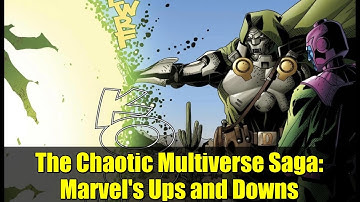 The Chaotic Multiverse Saga: Marvel