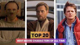 Top 20 Best Movie Characters Of All Time