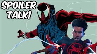 Spider-Man Across The Spider-Verse SPOILERS Talk