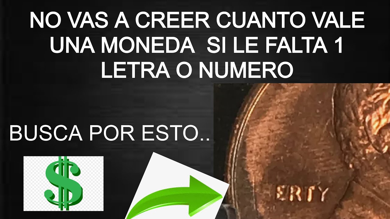 VALOR MONEDA SIN 1 LETRA O NUMERO YouTube