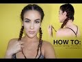 HOW TO: Dutch Braid Pigtails w/ Extensions