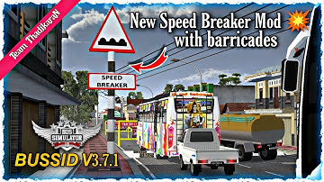 Bussid v3.7.1 realistic speed breaker mod with barricades 💥 sign board added