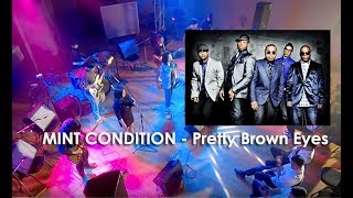 MINT CONDITION - Pretty Brown Eyes [Small 4/2019]