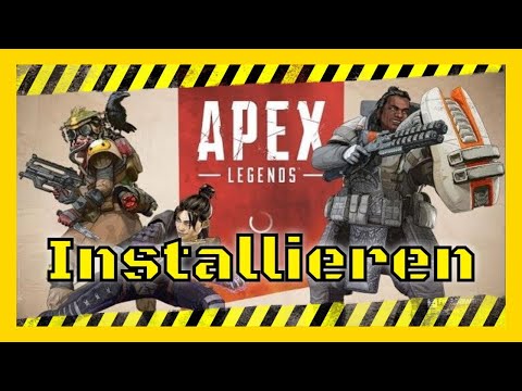 APEX Legends Installieren | PC Windows 10 | Tutorial 2019 | Deutsch | Origin APEX Battle Royale
