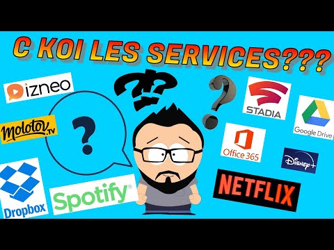 C KOI LES SERVICES? (Netflix, Deezer, Cafeyn, Dropbox, Disney+, Stadia,...)