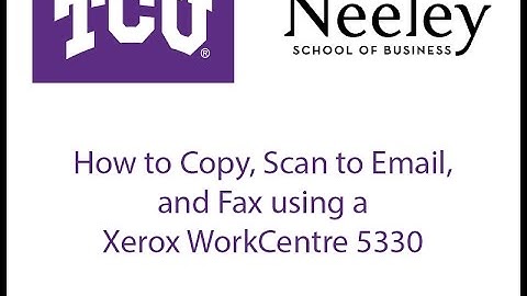 How to copy, scan to email, and fax on a Xerox WorkCentre 5330/7845