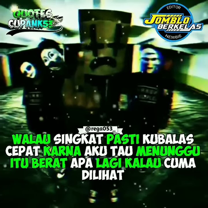 Video Quotes Keren || Story WA|| [ft.Quotes.Cupank53]