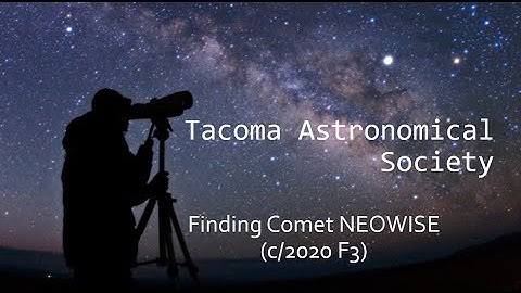 Finding Comet NEOWISE (c/2020 F3)