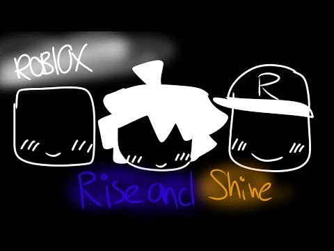 rise-and-shine|-meme-(roblox)