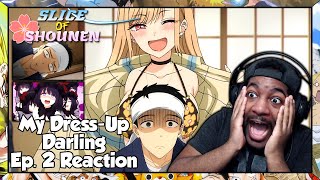 My Dress-Up Darling Episode 2 Reaction | THIS ANIME IS NOT WHAT I EXPECTED AT ALL!!!