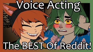 Voicing The Best Of Reddit! | Ft @VoiceQuills