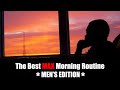 The BEST Men&#39;s Morning Routine for MAX Productivity and Success | LEVEL UP FOR 2021!