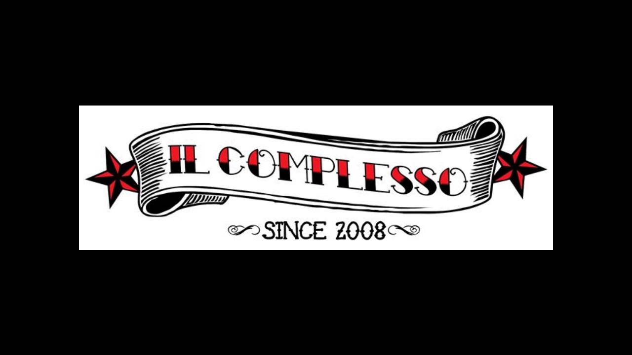 IL COMPLESSO - Questo è il nostro punk!