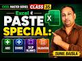 Excel Master Series Class 35 | Excel में Paste Special: Add, Divide, Skip Blanks & Validation |Sunil