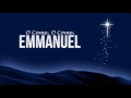O Come, O Come Emmanuel