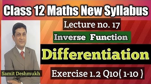 Differentiation Part 17 | Exercise 1.2 Q10(1-10) | 12th Maths | Maharashtra Board | Samit Deshmukh |