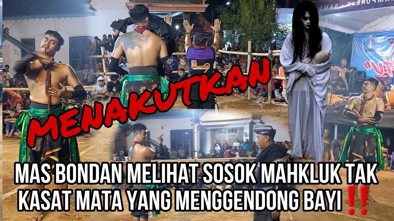 MENAKUTKAN ❗❗ MAS BONDAN MELIHAT SESOSOK MAKHLUK TAK KASAT MATA YANG MENGENDONG BAYI❗