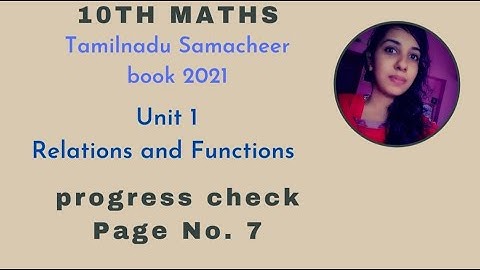 10th Maths|| Tamilnadu syllabus|| Unit 1 Relations and functions|| Progress check page no. 7