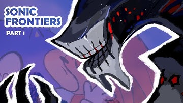 So I Played SONIC FRONTIERS for the FIRST TIME (Part 1) || Nudge and Prod