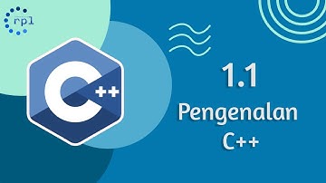 Algoritma dan Pemrograman | C++ Dasar | 1.1. Pengenalan C++