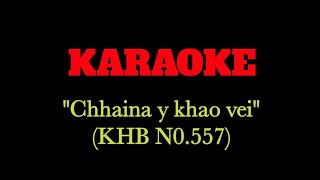 Chhaina y khao vei (KHB NO.557) mara hla thiepa | Mara Karaoke