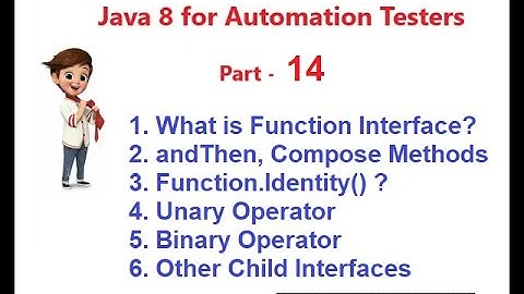 Java 8 for Automation QA Part 14 - Function Interface - andThen, Compose and Identity Methods