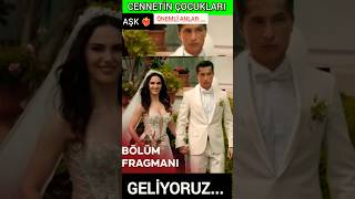 CENNETİN ÇOCUKLARI 4.BÖLÜM FULL 😍 FRAGMAN 💯 ABONE OL PAYLAŞ #uzakşehir #eşrefrüya #bala