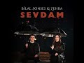 Bilal Sonses Zehra Sevdam