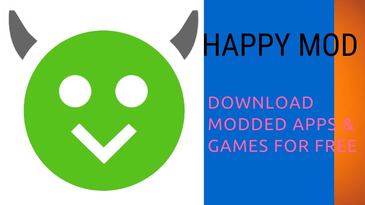 Mods apps games. Happy Mod. Happy Mod Happy Mod. Картинка HAPPYMOD. Happy приложение.