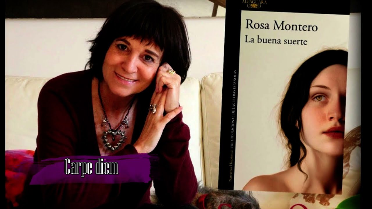 La buena suerte, Rosa Montero