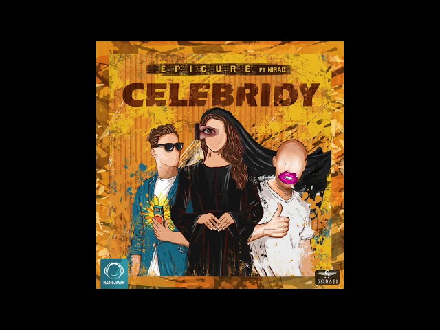 Epicure Ft Nirad - Celebridy OFFICIAL AUDIO class=