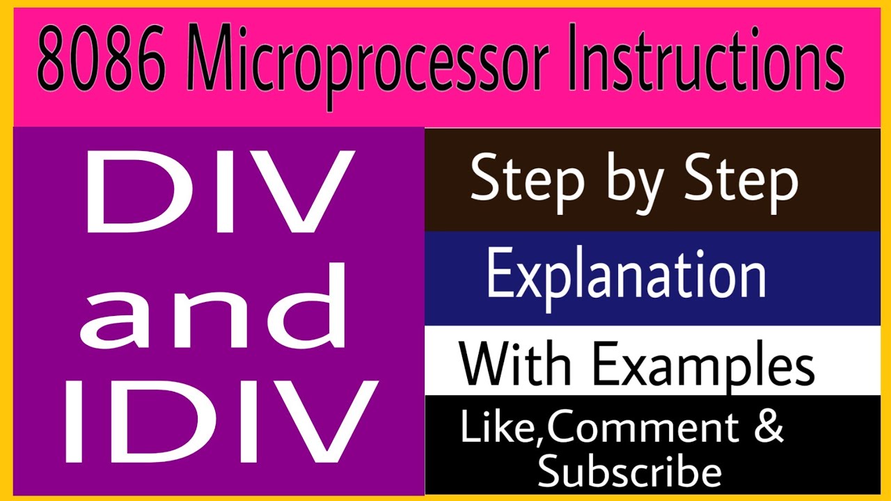 Div And Idiv Instructions In 8086 Microprocessor - Division Instruction