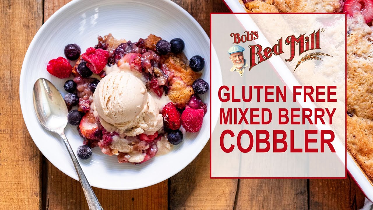 Gluten Free & Dairy Free Mixed Berry Cobbler Recipe YouTube
