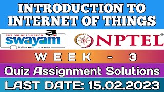 Introduction to Internet of Things|| WEEK-3 Quiz assignment Answers 2023||NPTEL||IoT||#SKumarEdu