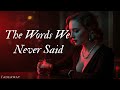 The Words We Never Said Sad Love Song Original English Song Lyric mp3
