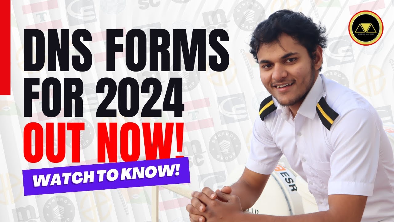 WHICH FORMS ARE OUT FOR 2024? (Must Watch) | BUDDING MARINERS