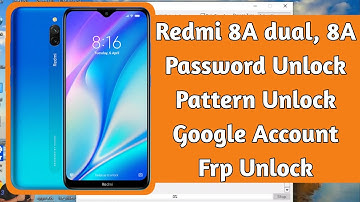 Redmi 8A Dual,Redmi 8 Password Unlock | Pattern Unlock | Google Account Remove | Frp Remove by Umt |