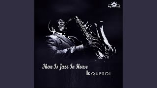 There Is Jazz In House (Original Mix)