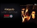 Naqaab Audio Songs Jukebox | Bobby Deol, Akshaye Khanna, Urvashi Sharma | Pritam