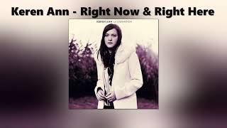 Keren Ann - Right Now and Right Here (Lyrics)