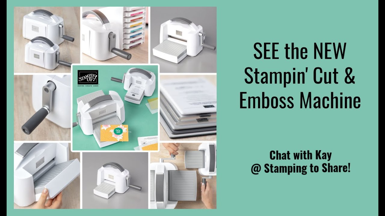 SEE the New Stampin' Up! Stampin' Cut & Emboss Machine YouTube