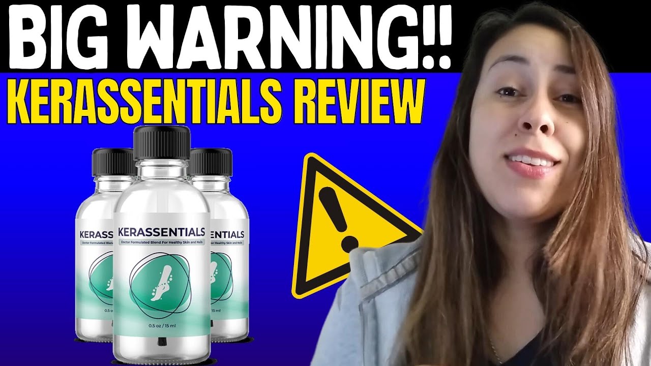 KERASSENTIALS – Kerassentials Review ((BIG WARNING 2023!!)) Kerassentials Reviews – Oil Nail Fungus