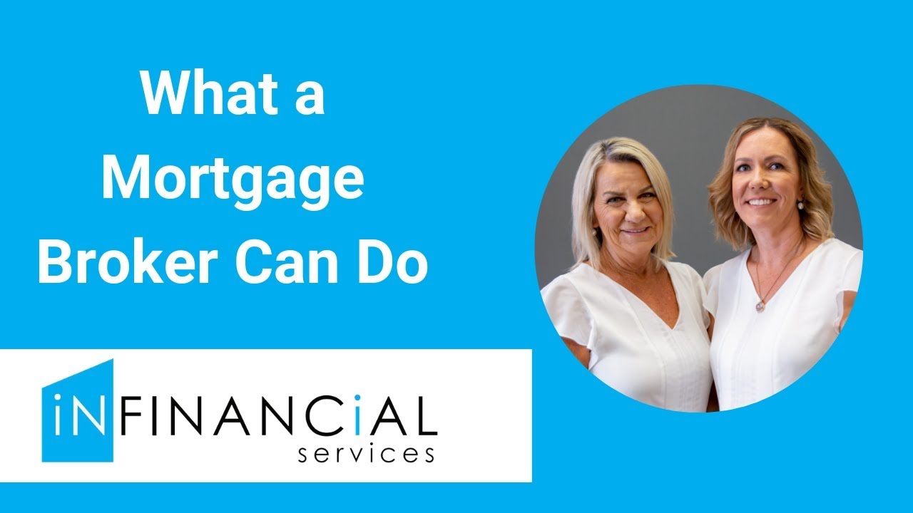 What a mortgage broker can do YouTube