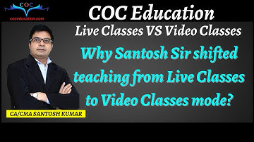 Video Classes vs Live classes | BY CA/CMA Santosh Kumar ft. Er. Rahul Bhutani