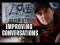 HOW TO COMMUNICATE BETTER WITH LOVED ONES
