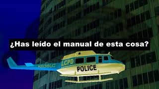 GTA III | Frases de la Policía en Helicóptero (Sub Español)